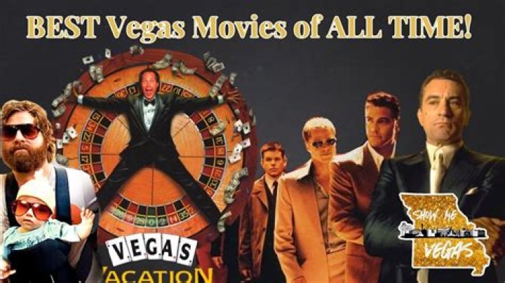 Discover the Best Vegas Movies: A Cinephile's Guide