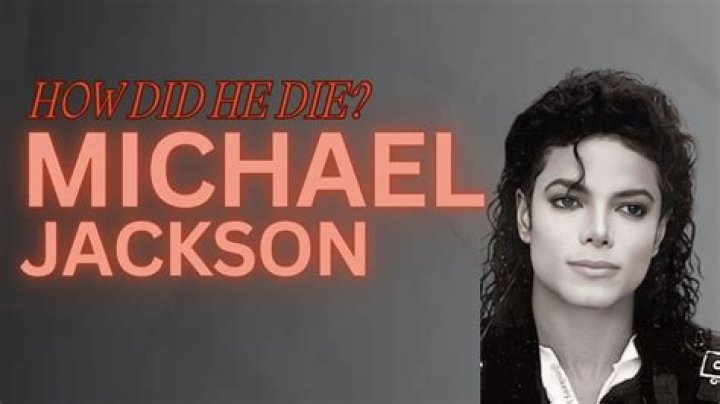 How Did Jackson Die? Unraveling the Mystery of a Tragic Event