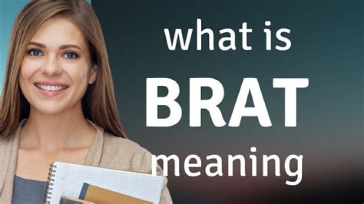 What Does Brat Mean in Current Culture?